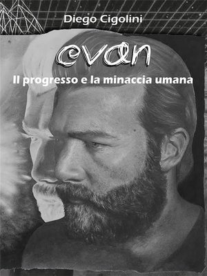 cover image of Evan. Il progresso e la minaccia umana